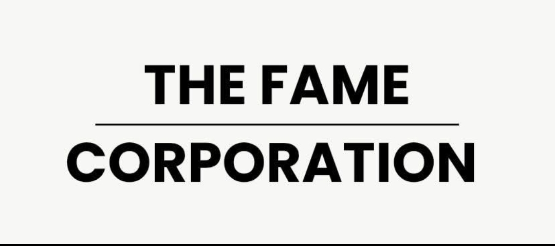 The Fame Corporation